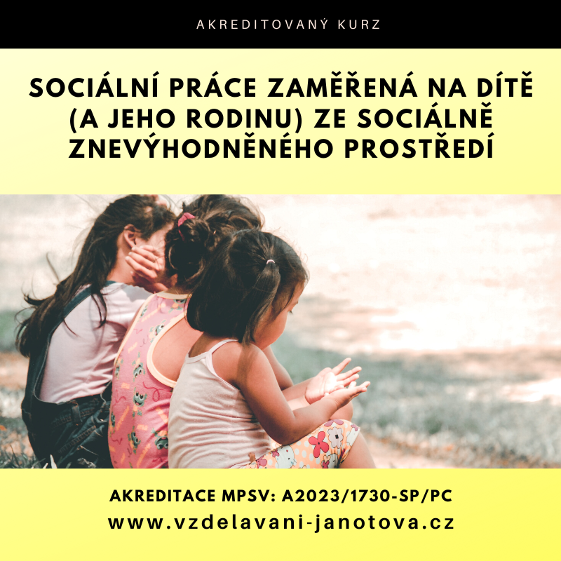 Akreditovaný kurz Sociální práce zaměřená na dítě 